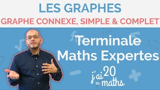 Graphe connexe simple et complet  Les Graphes  Maths Expertes [upl. by Ennahgiel73]