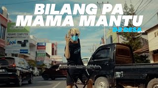 DJ BILANG PA MAMA MANTU TIKTOK PALING VIRAL SEJAGAD RAYA SPESIAL MALAM TAHUN BARU  DJ DESA Remix [upl. by Hazel934]