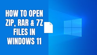 How to open unzip a ZIP RAR or 7Z file on Windows 11 [upl. by Plusch]