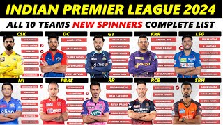 IPL 2024 Spinners Full Official List for All 10 Teams [upl. by Aratal462]