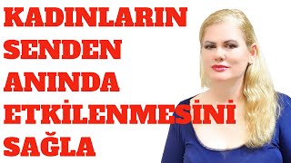 KADINLARI ANINDA ETKİLEYEN BİR ERKEK OLMAYI NASIL BAŞARIRSIN [upl. by Eseilana]