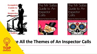 Revise All the Themes of An Inspector Calls Mr Salles [upl. by Reuben]