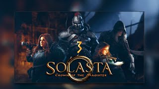 SOLASTA CROWN OF THE MAGISTER  Part 3 [upl. by Nanny212]