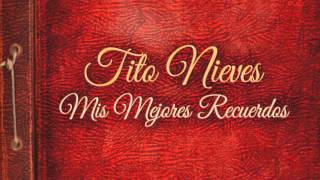 Tito Nieves  Amnesia 2013 [upl. by Riannon130]