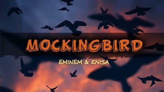 Mockingbird Eminem  Enisa Cover  Lyrics [upl. by Carlton787]