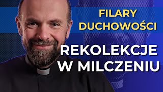 Rekolekcje w milczeniu  Filary Duchowości Ignacego Loyoli [upl. by Aleac]