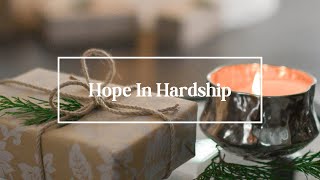 Hope In Hardship  112623  10am [upl. by Scarito]