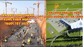 Cận cảnh trải thử bê tông cho 200m đường băngMóng Sân bay Long Thành xong trước Tết NĐán 2024 [upl. by Laris]