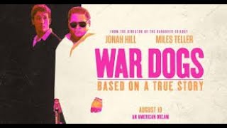 War Dogs 2016 Movie  Jonah Hill Miles Teller Ana de Armas Bradley Cooper  Review [upl. by Laumas]