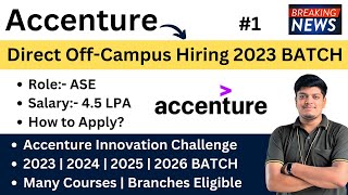 Accenture Direct OffCampus Drive 2023 BATCH  2024  2025  2026 Batch  Many Courses Can Apply P1 [upl. by Anner422]