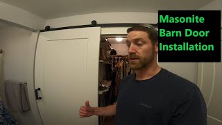 Masonite Barn Door Installation [upl. by Airotnes]