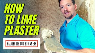 How To Lime Plaster A Wall FOR BEGINNERS  Full Process START TO FINISH [upl. by Eehc]