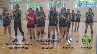 Zilarrezko Maila 202425 J 9 Bera Bera vs Kukullaga Etxebarri Azaroak 17 1815etan [upl. by Ardnoik]