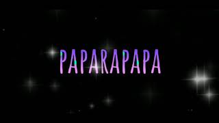 Paparapapa Edit Audio [upl. by Araas]