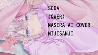 SODAQWER  NASERA Ai cover NIJISANJI [upl. by Nnaeel]