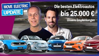 Die besten Elektroautos bis 25000 Euro  Top 10  und unser persönlicher Favorit [upl. by Ahsirahc445]