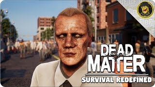 Dead Matter  Multiplayer Survival Redefined Kickstarter [upl. by Elnore]