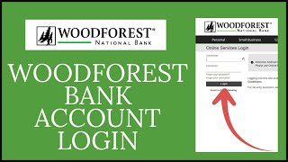 WoodForest Bank Login How to Sign In to Woodforest Mobile Banking Account Online 2024 [upl. by Lontson458]