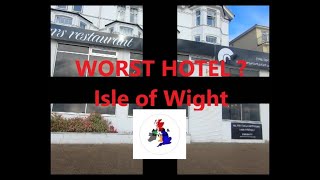 Worst Hotel Isle of Wight [upl. by Kruter]