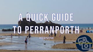 KERNOW A Quick Guide to Perranporth 4K UHD 60FPS [upl. by Eirahcaz]