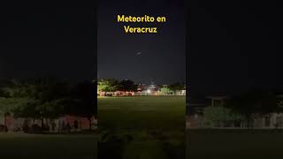 Meteorito en VeracruzSUSCRIBETE [upl. by Hendrika]