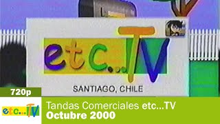 Tandas Comerciales etcTV  Octubre 2000 [upl. by Fraze]