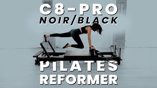 The C8Pro NoirBlack Pilates Reformer  AlignPilates [upl. by Marlette]