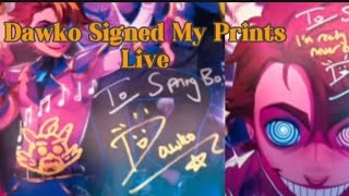 Dawko Signed My Prints Live [upl. by Mientao784]