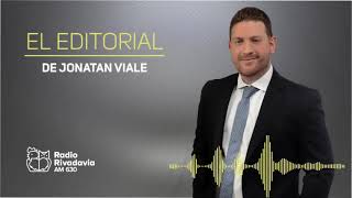 El editorial de Jonatan Viale quotComo creer después de tanta mentiraquot [upl. by Connel490]