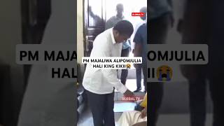 💔PM MAJALIWA ALIPOMJULIA HALI MZEE KING KIKII😭🖤💔 viralvideo globaltv shortsvideo trending live [upl. by Ephrayim]