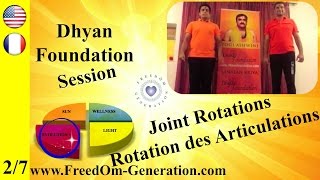 Dhyan Foundation 27  Session on Joint Rotations  Sanatan Kriya Practice [upl. by Buchalter464]