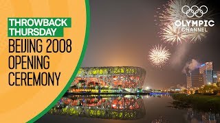 Full Opening Ceremony from Beijing 2008  Throwback Thursday [upl. by Yorke386]