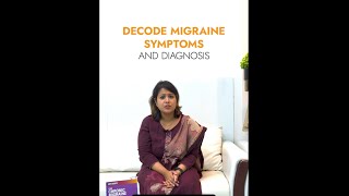 Decoding Migraine Symptoms and Diagnosis  Migraine Management  LetsSpeakHealthNow [upl. by Enelhtak]