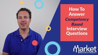 How to Answer Competency Based Interview Questions [upl. by Nnylrebma]