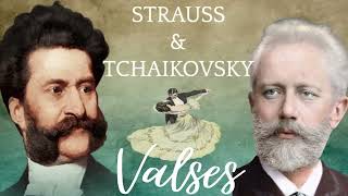 LOS MEJORES VALSES DE STRAUSS amp TCHAIKOVSKY  Valses clásicos [upl. by Hgielanna292]