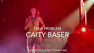 Caity Baser  Im A Problem  Live  Manchester Academy 27 March 2024 [upl. by Maillil]