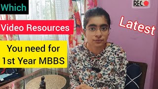 Which video Resources to choose for mbbs 1st year  mbbs gmchchandigarh [upl. by Ashman710]