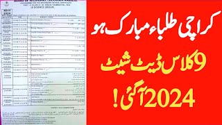 Karachi board 9th class date sheet 2024  bsek SSC part 1 date sheet 2024  bsek date sheet 9 class [upl. by Hauger]