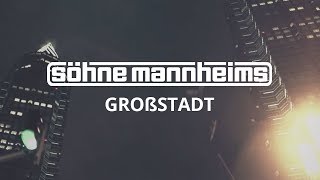 Söhne Mannheims  Großstadt Official Video [upl. by Haela14]