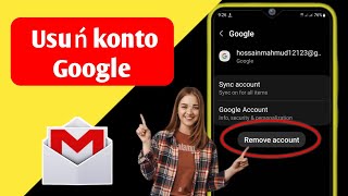 Jak usunąć konto Gmail z telefonu z Androidem 2024 USUŃ KONTO GOOGLE [upl. by Bohner]