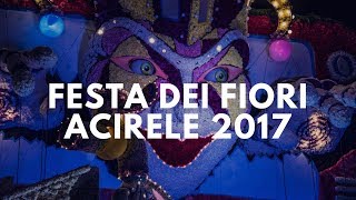 Festa dei Fiori Acireale 2017 [upl. by Fenner]