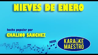 Nieves De Enero  Chalino Sanchez [upl. by Nagaet]