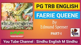 PG TRB ENGLISH FAERIE QUEENE BY EDMUND SPENSER IN TAMIL PARTI [upl. by Eintroc]