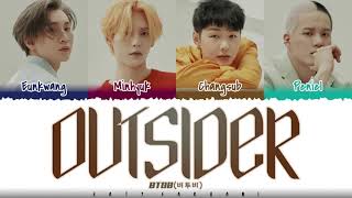 BTOB 비투비  OUTSIDER Lyrics Color CodedHanRomEng [upl. by Chrysa]