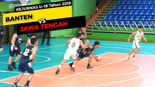 KEJURNAS  BANTEN vs JAWA TENGAH  U18  PUTRA [upl. by Gnihc423]