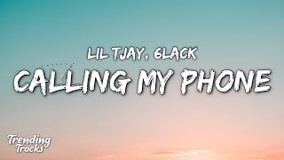 Lil Tjay amp 6LACK  Calling My Phone Clean  Lyrics [upl. by Adnir]