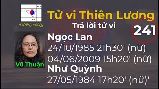 Tử vi Thiên Lương  Bài Số 241  Trả lời tử vi [upl. by Nayllij]