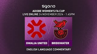 LIVE FOOTBALL Gwalia United v Bridgwater  Adobe FA Cup  English language commentary [upl. by Sregor]