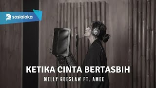 KETIKA CINTA BERTASBIH  MELLY GOESLAW FT AMEE  COVER BY EGHA DE LATOYA [upl. by Clynes]