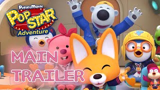 Pororo Movie Pop Star Adventure Main Trailer 🌠✨ [upl. by Fredrika]